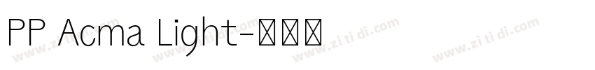 PP Acma Light字体转换